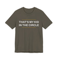Thumbnail for That's My Kid In The Circle — Softball T-Shirt