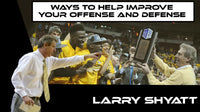 Thumbnail for Ways to help improve your Offense and Defense