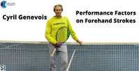 Thumbnail for Performance Factors on Forehand Strokes - Cyril Genevois