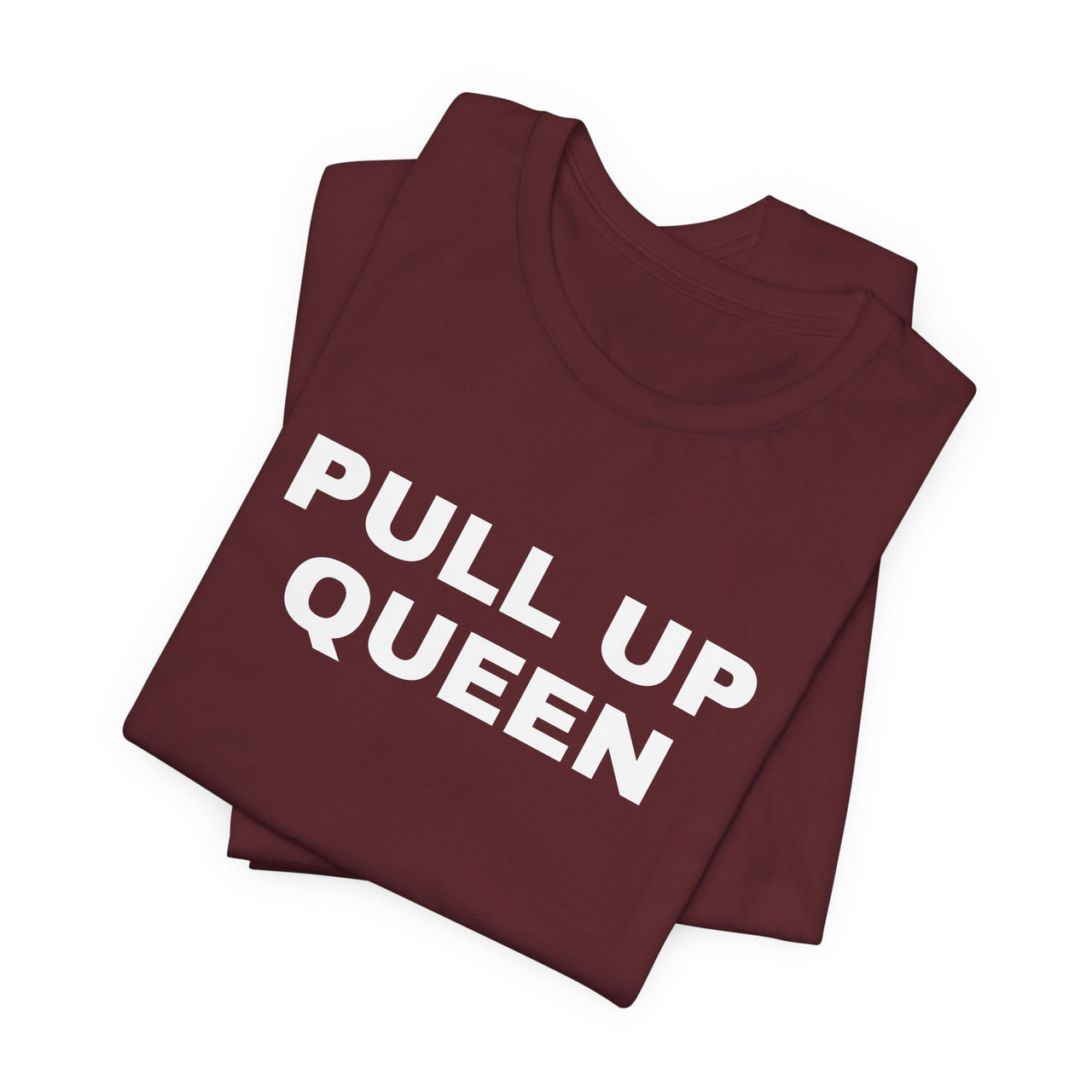 Pull Up Queen — Basketball T-Shirt