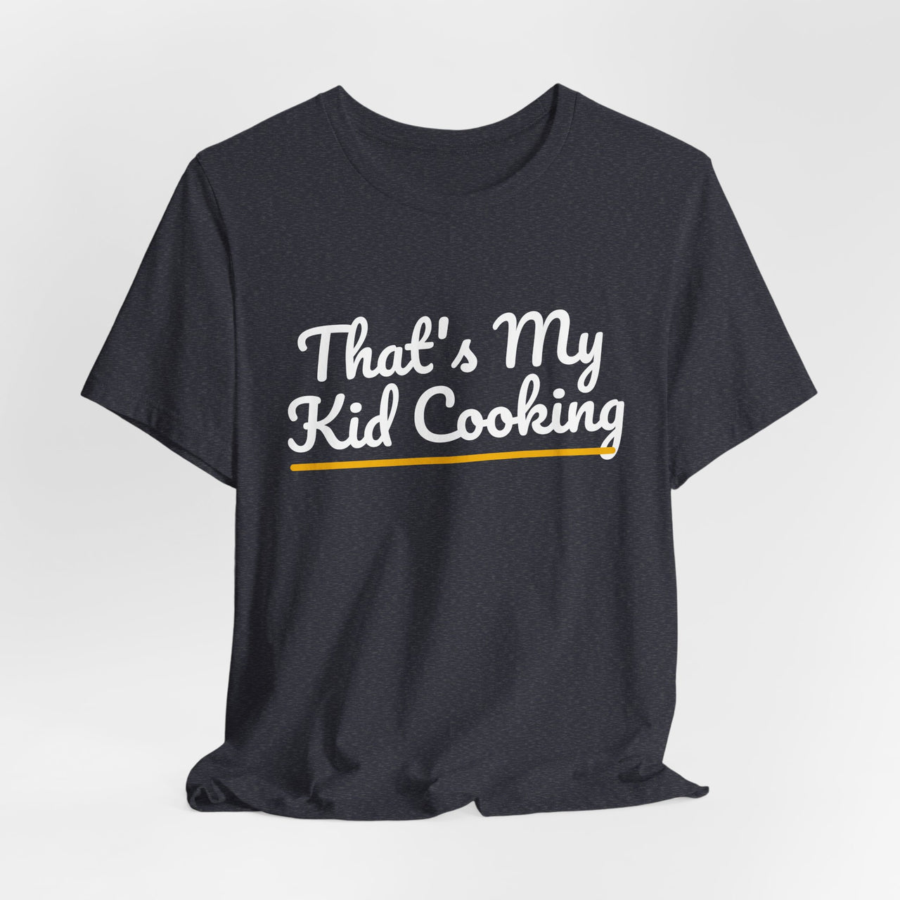 That's My Kid Cooking — Basketball T-Shirt