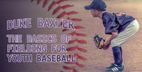 Thumbnail for The Basics of Fielding for Youth Baseball