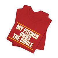 Thumbnail for My Pitcher Owns The Circle — Softball T-Shirt