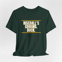 Thumbnail for Riseball's Coming. Duck. — Softball T-Shirt