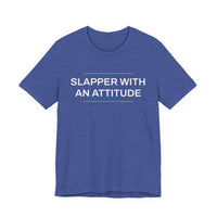 Thumbnail for Slapper With An Attitude — Softball T-Shirt