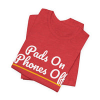 Thumbnail for Pads On Phones Off — Football T-Shirt