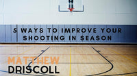 Thumbnail for 5 Ways To Improve Your Shooting In-Season