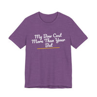 Thumbnail for My Bow Cost More Than Your Bat — Softball T-Shirt