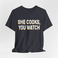 Thumbnail for She Cooks, You Watch — Basketball T-Shirt