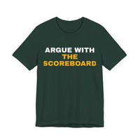 Thumbnail for Argue With The Scoreboard — Football T-Shirt