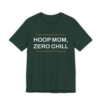 Thumbnail for Hoop Mom, Zero Chill — Basketball T-Shirt