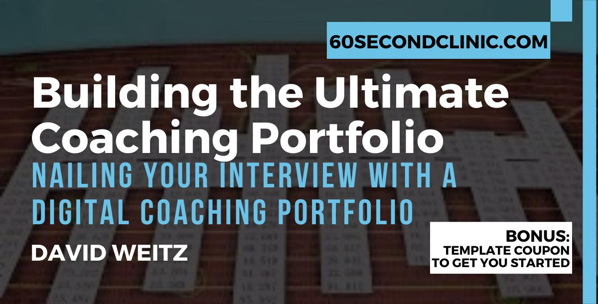Nailing Your Interview with a Digital Coaching Portfolio BONUS COUPONS!!