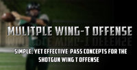 Thumbnail for Simple Yet Effective Passing Game for the Shotgun Wing T Offense