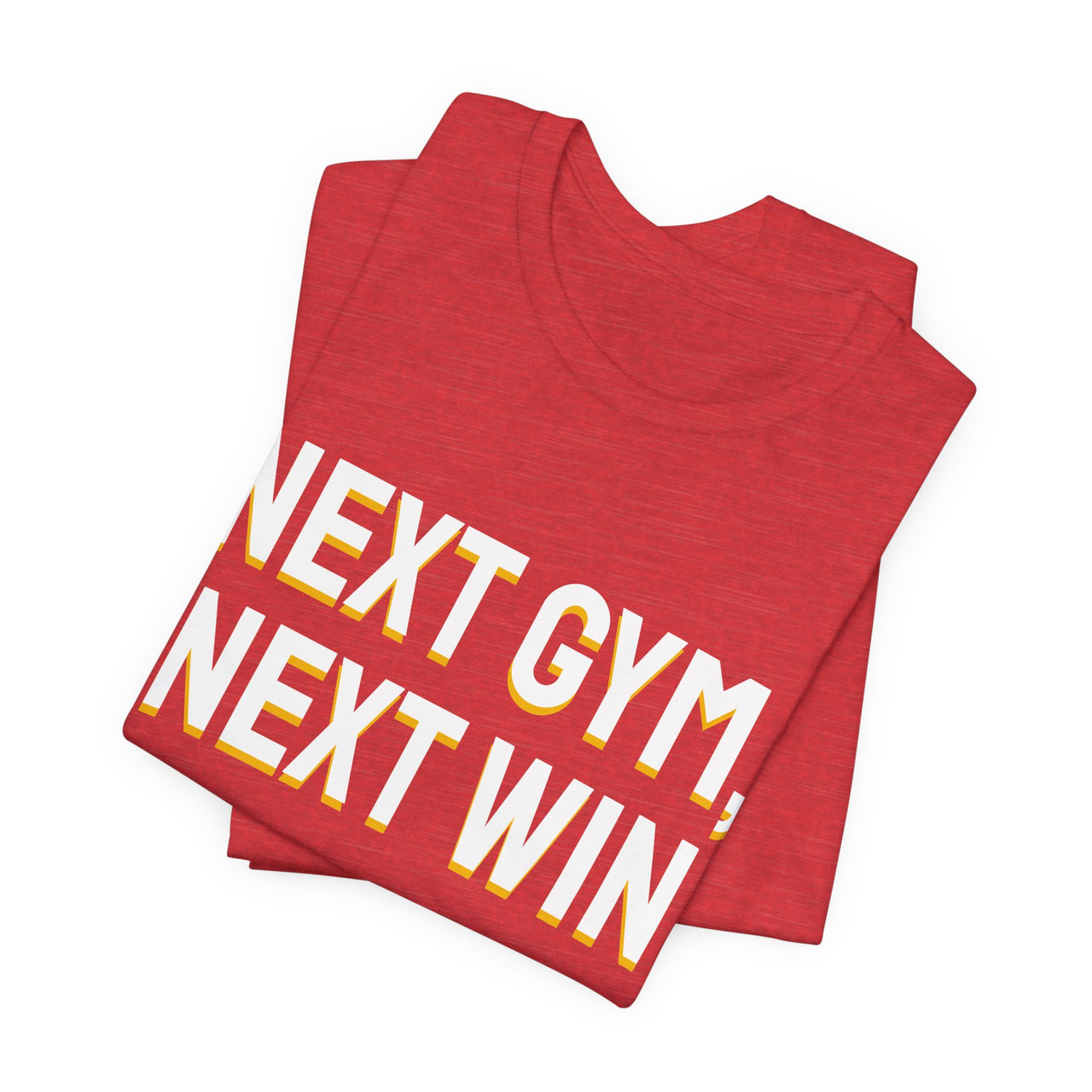 Next Gym, Next Win — Basketball T-Shirt