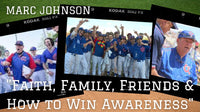 Thumbnail for Marc Johnson: Faith, Family, Friends & How to Win Awareness