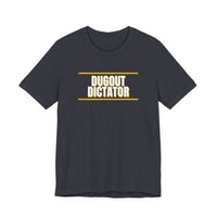 Thumbnail for Dugout Dictator — Baseball T-Shirt