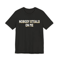 Thumbnail for Nobody Steals On Me — Baseball T-Shirt