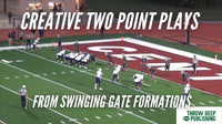 Thumbnail for Creative Two Point Plays from Swinging Gate Formations
