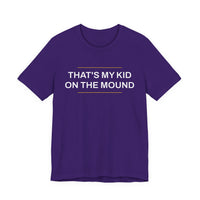 Thumbnail for That's My Kid On The Mound — Baseball T-Shirt