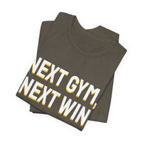 Thumbnail for Next Gym, Next Win — Basketball T-Shirt