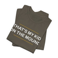 Thumbnail for That's My Kid On The Mound — Baseball T-Shirt