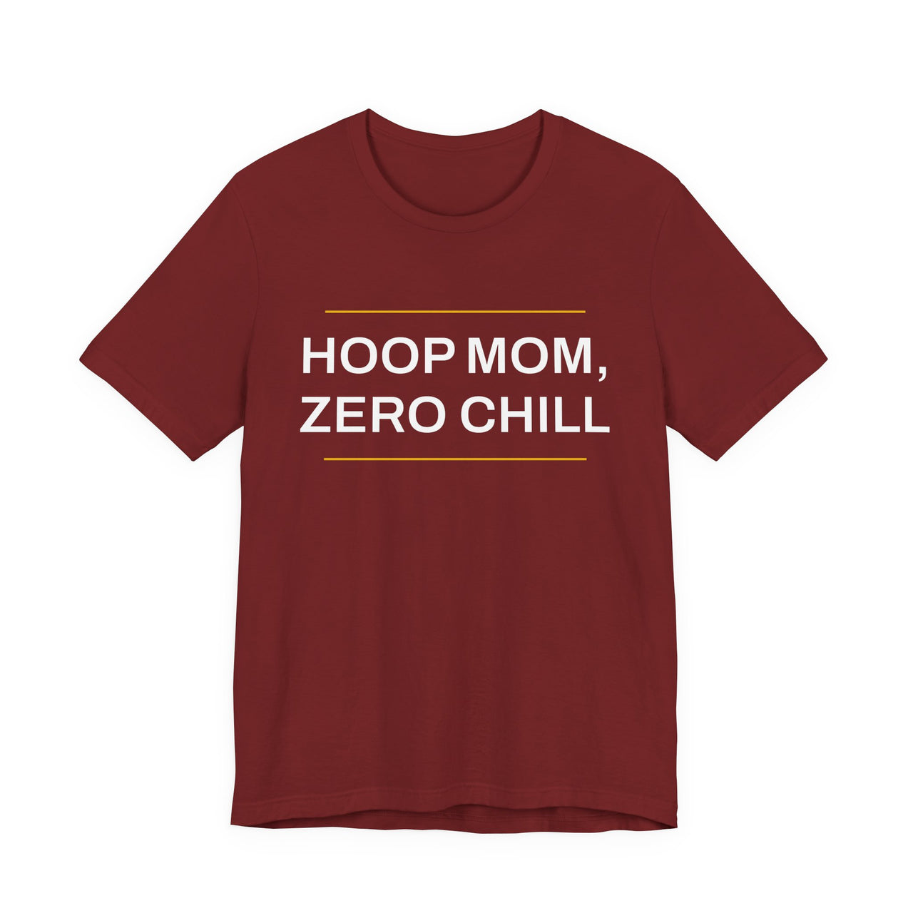 Hoop Mom, Zero Chill — Basketball T-Shirt