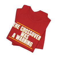 Thumbnail for The Crossover Was A Warning — Basketball T-Shirt