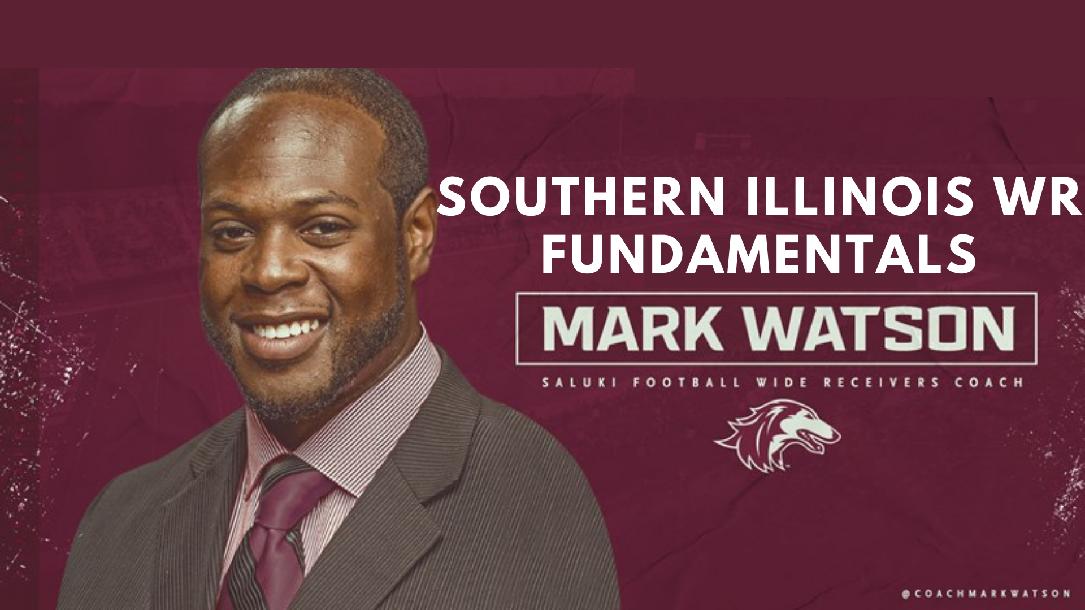 Mark Watson - Southern Illinois WR Fundamentals – HoopsKing