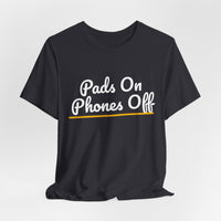 Thumbnail for Pads On Phones Off — Football T-Shirt