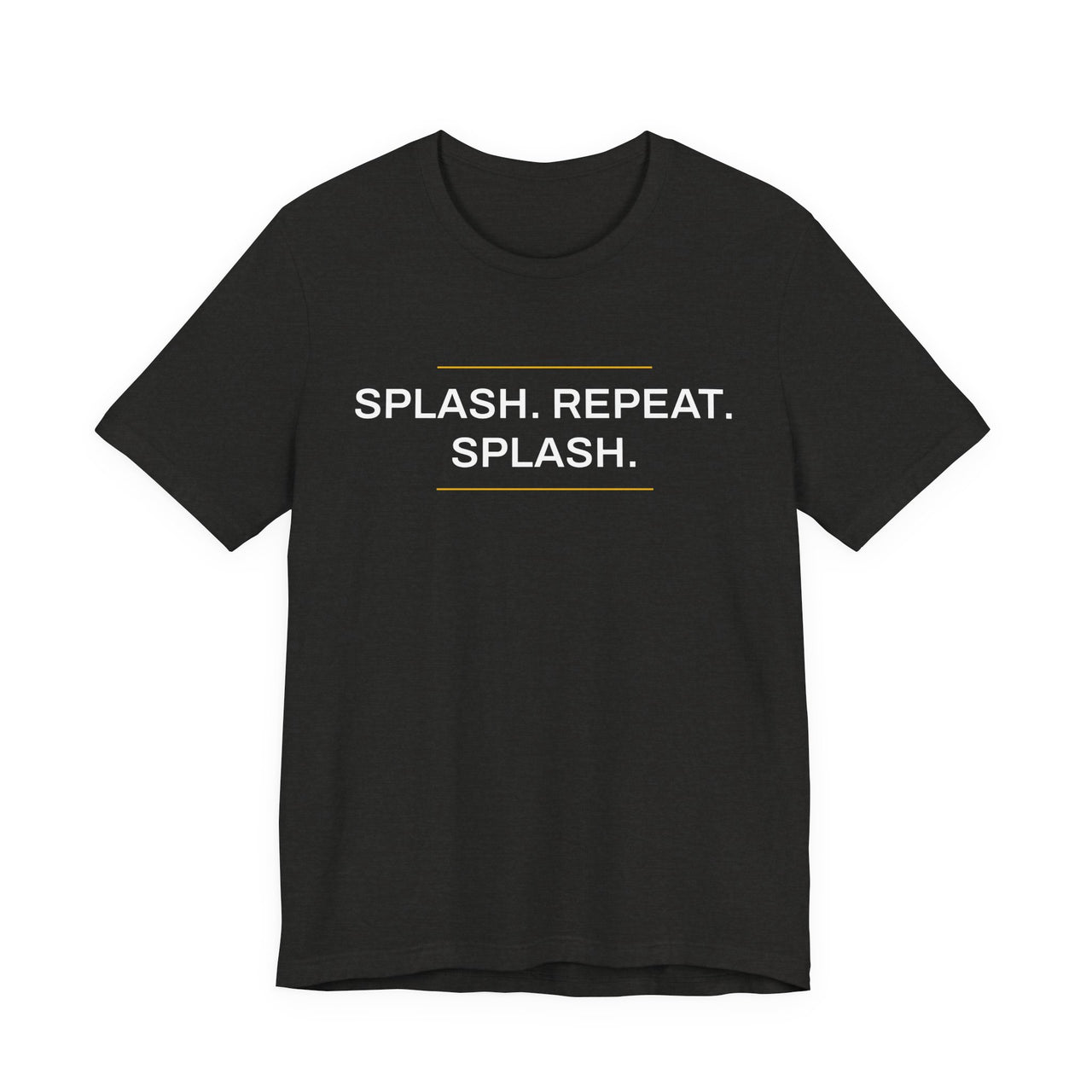 Splash. Repeat. Splash. — Basketball T-Shirt