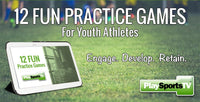 Thumbnail for 12 Fun Practice Games For Youth Athletes