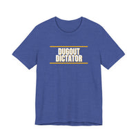 Thumbnail for Dugout Dictator — Baseball T-Shirt