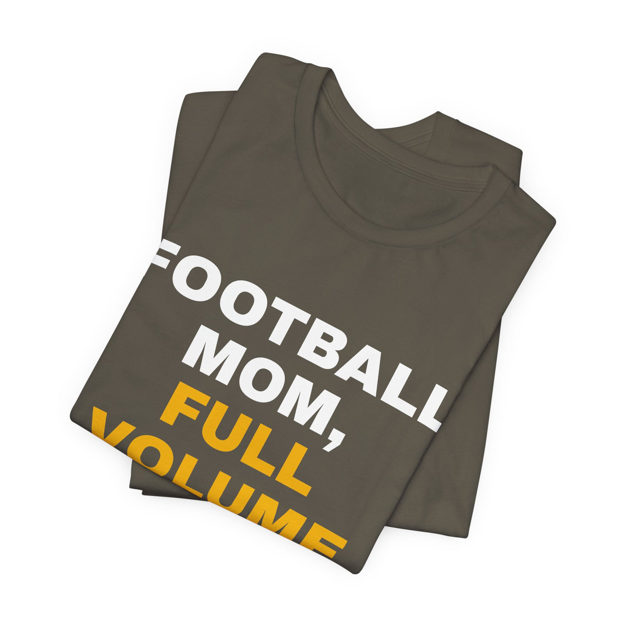 Football Mom, Full Volume — Football T-Shirt