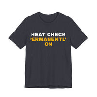 Thumbnail for Heat Check Permanently On — Basketball T-Shirt