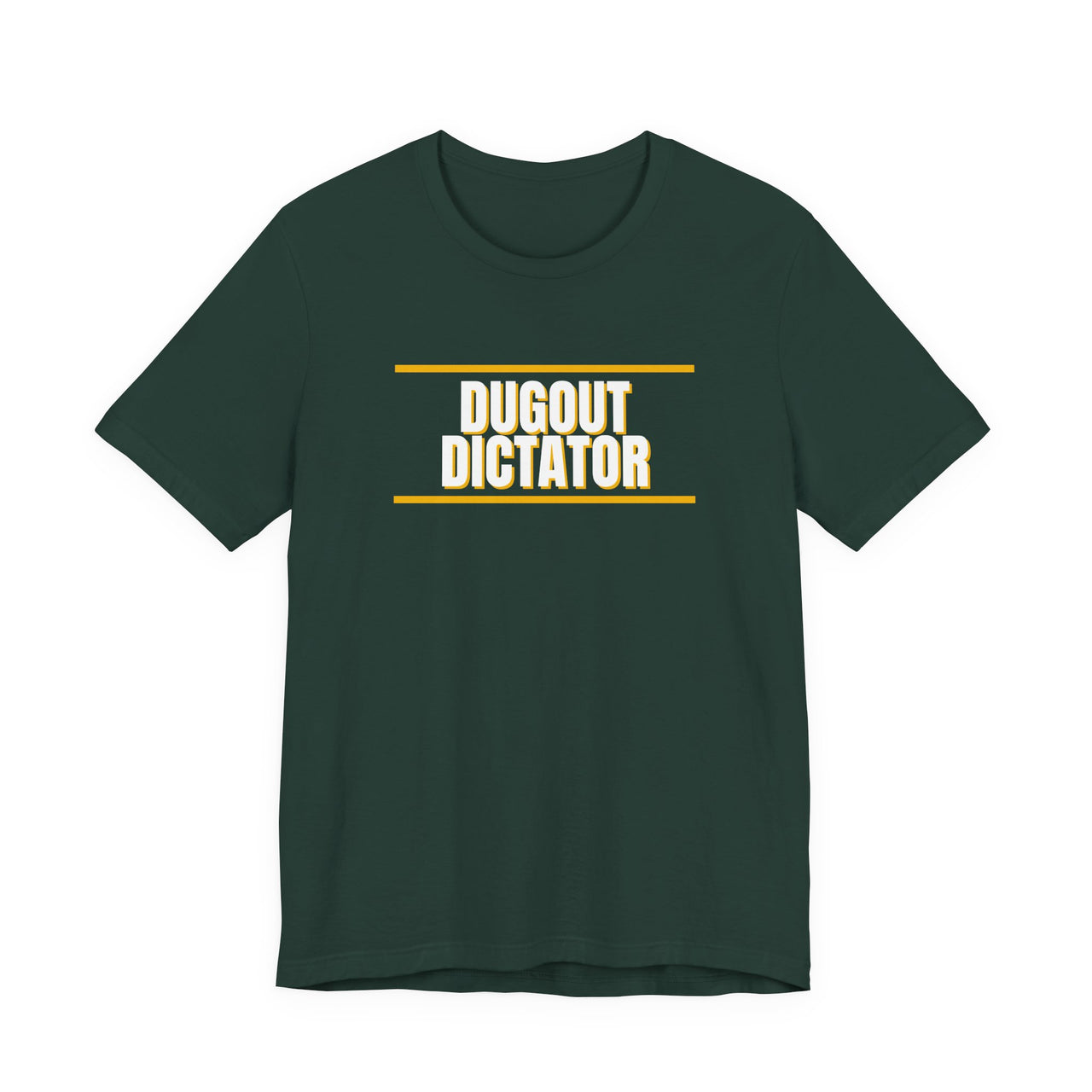 Dugout Dictator — Baseball T-Shirt
