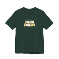 Thumbnail for Dugout Dictator — Baseball T-Shirt