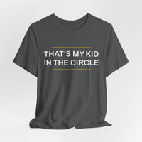 Thumbnail for That's My Kid In The Circle — Softball T-Shirt