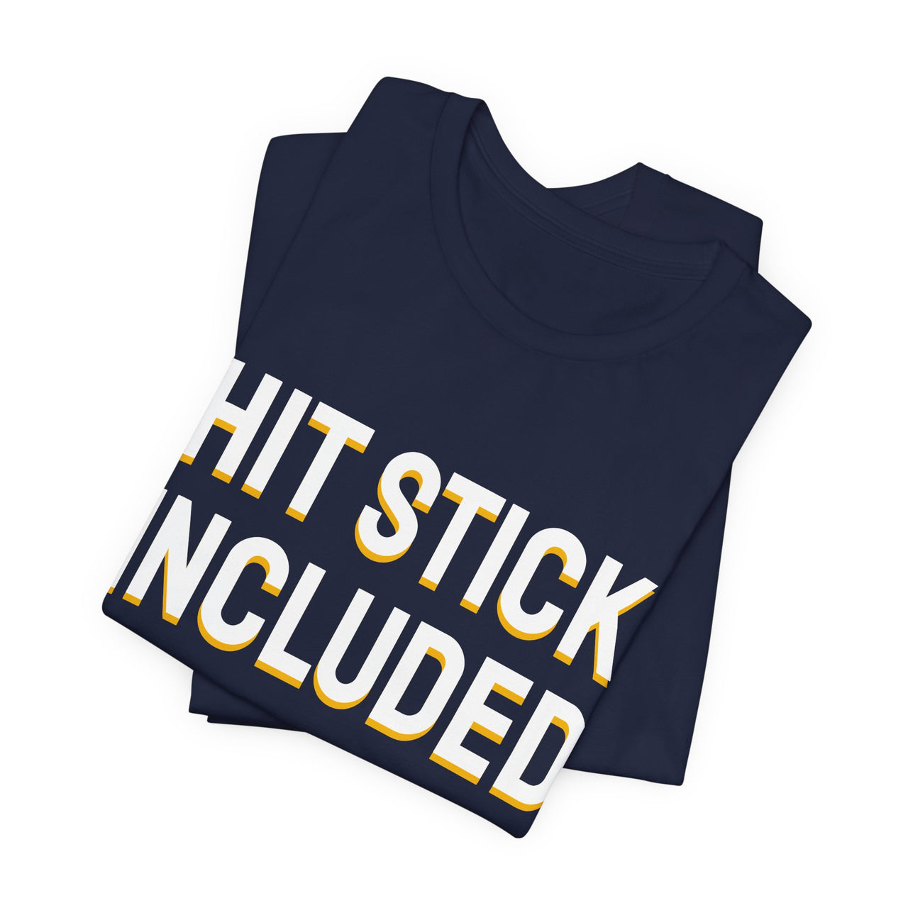 Hit Stick Included — Football T-Shirt