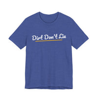 Thumbnail for Dirt Don't Lie — Baseball T-Shirt