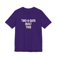 Thumbnail for Two-A-Days Built This — Football T-Shirt