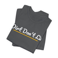 Thumbnail for Dirt Don't Lie — Baseball T-Shirt