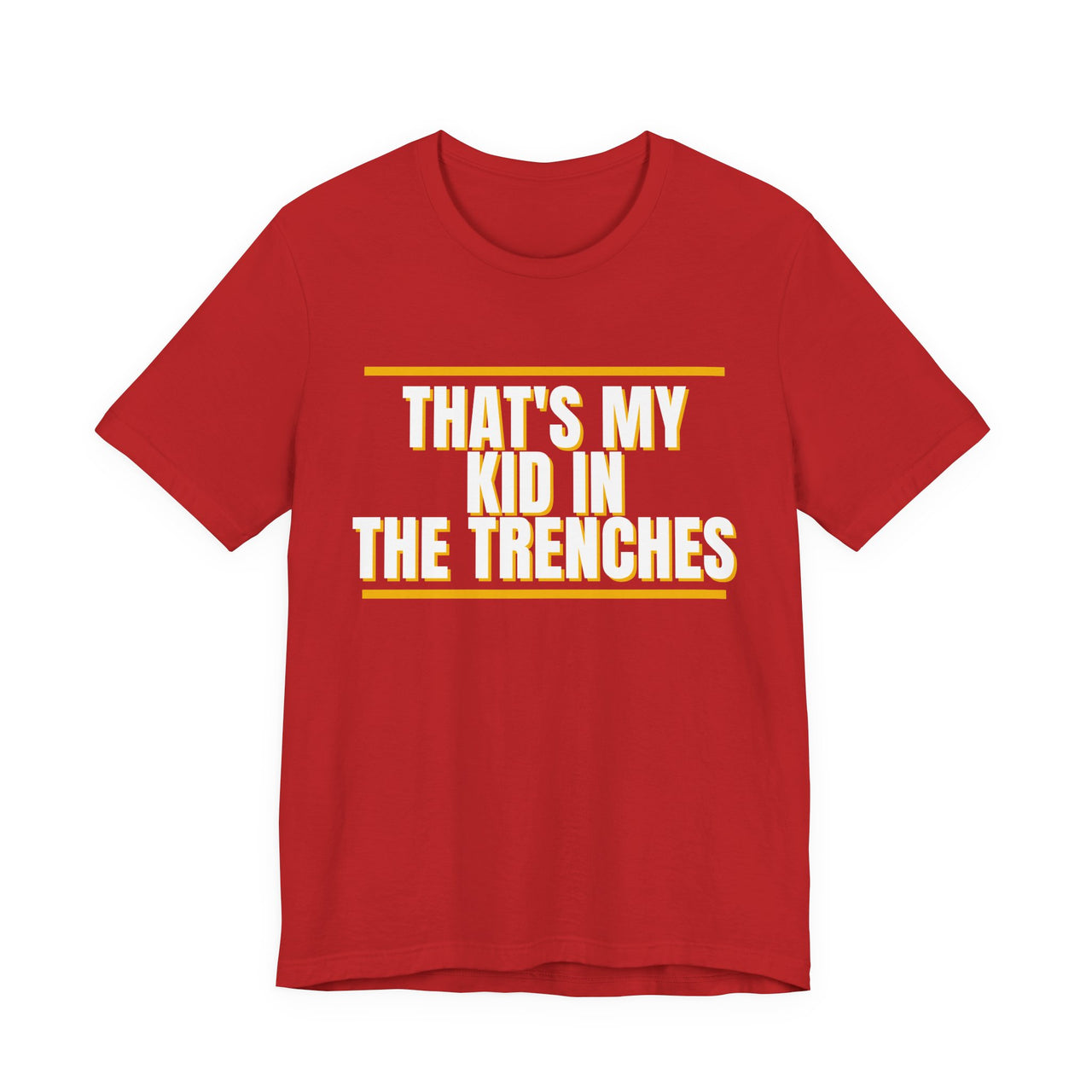 That's My Kid In The Trenches — Football T-Shirt