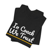 Thumbnail for In Coach We Trust — Football T-Shirt