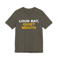 Thumbnail for Loud Bat, Quiet Mouth — Baseball T-Shirt