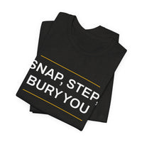 Thumbnail for Snap, Step, Bury You — Football T-Shirt