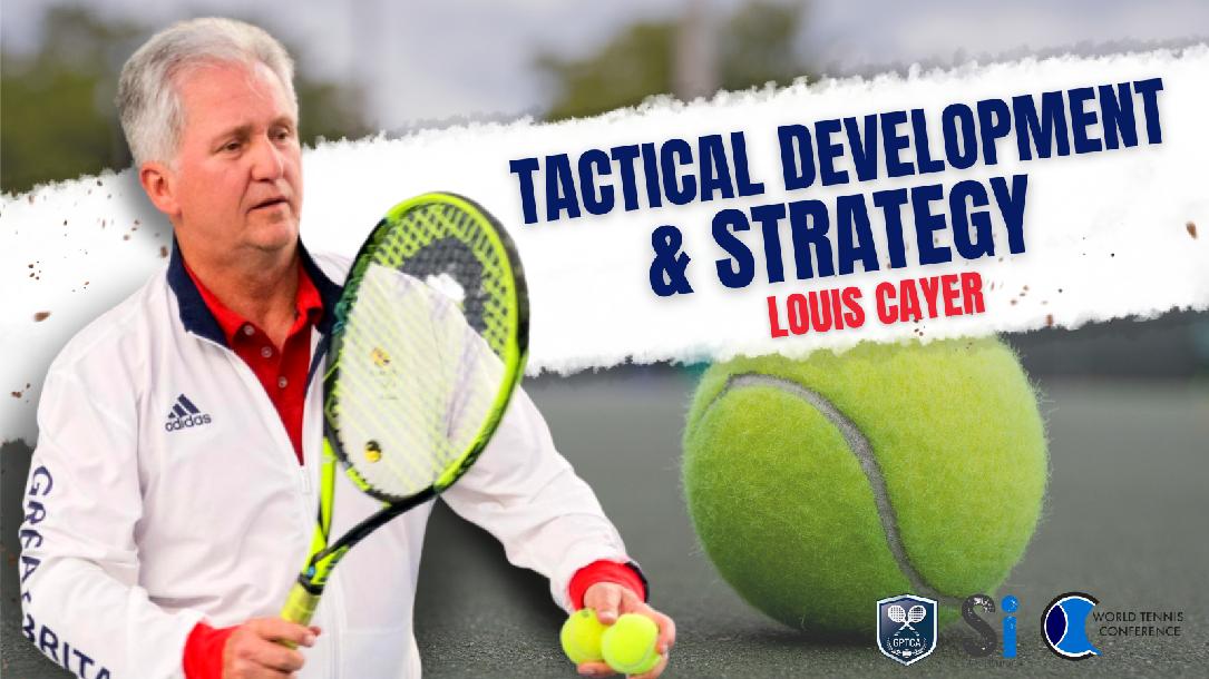Tactical Development & Strategy : Louis Cayer