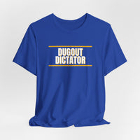 Thumbnail for Dugout Dictator — Baseball T-Shirt