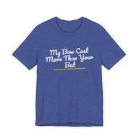 Thumbnail for My Bow Cost More Than Your Bat — Softball T-Shirt
