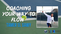 Thumbnail for Coaching Your Way to Flow : Tamer El Sawy
