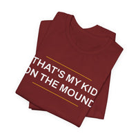 Thumbnail for That's My Kid On The Mound — Baseball T-Shirt